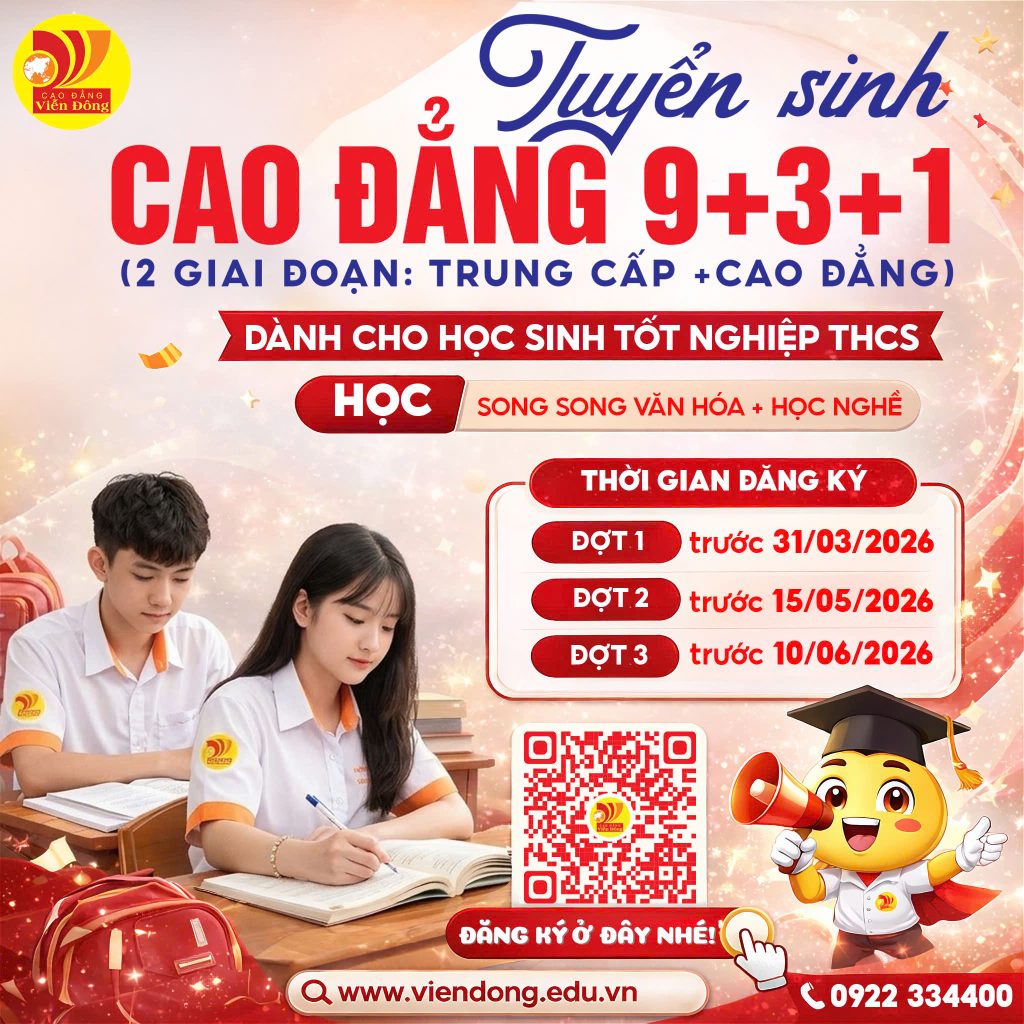 Tuyển sinh Cao đẳng 9+3+1 dành cho học sinh tốt nghiệp THCS (gồm 2 giai đoạn TC+CĐ) năm 2026
