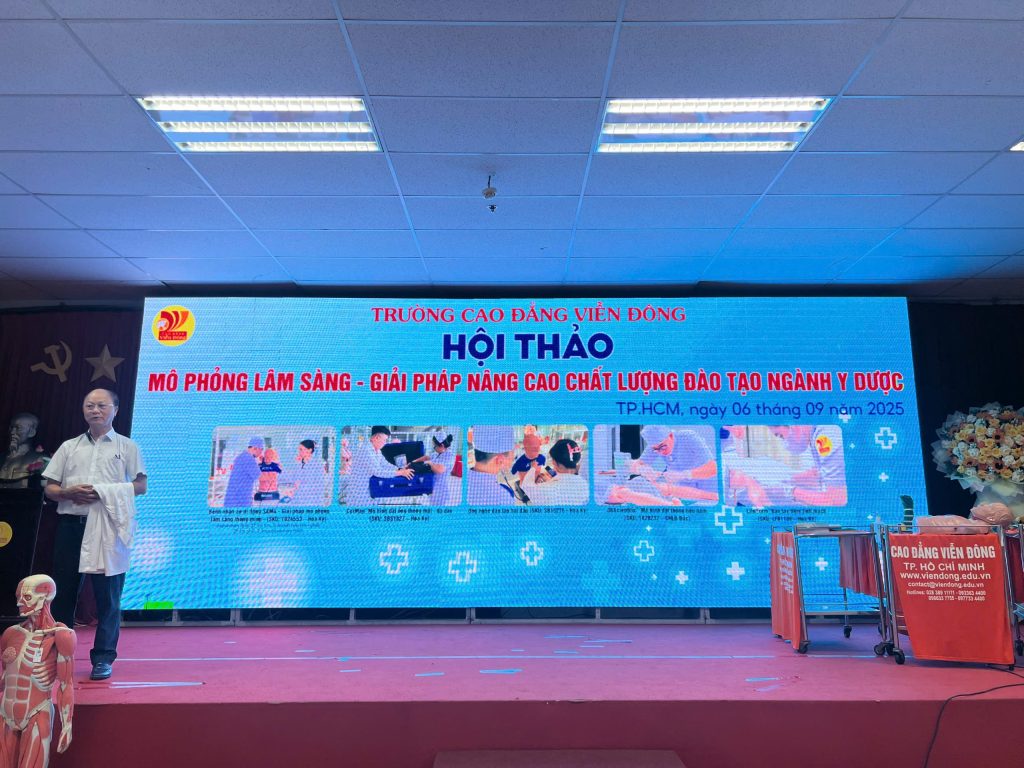 Hội thảo “Mô phỏng lâm sàng – Giải pháp nâng cao chất lượng đào tạo ngành Y Dược” tại Trường CĐ Viễn Đông