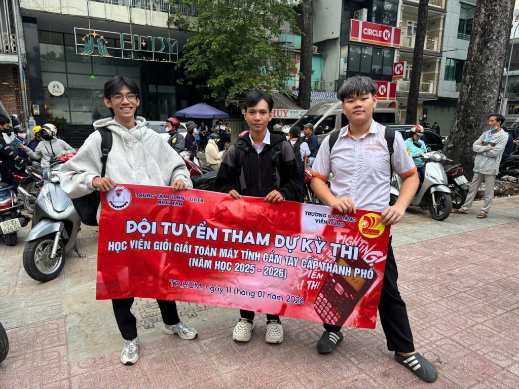 Học Viên Cao Đẳng Viễn Đông Rạng Rỡ Ra Quân Tại Kỳ Thi Học Sinh Giỏi Giải Toán Casio Cấp Thành Phố Lần Thứ 32